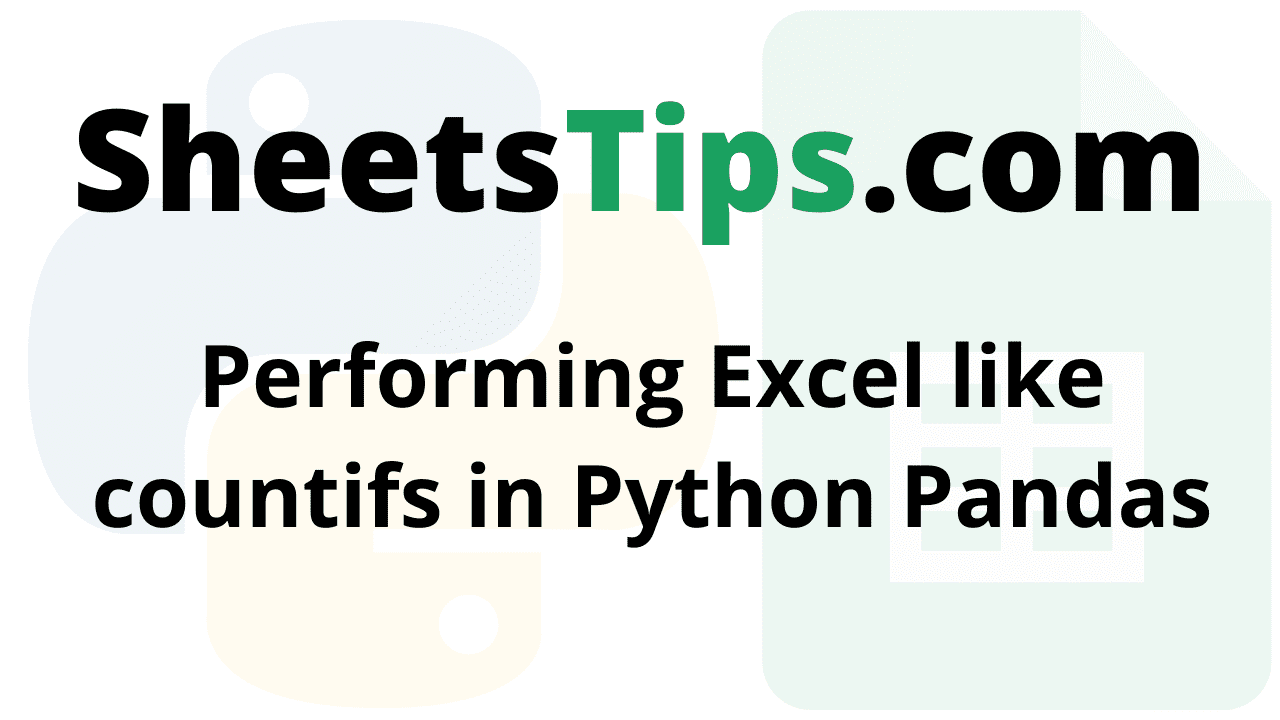 Performing Excel like countifs in Python Pandas
