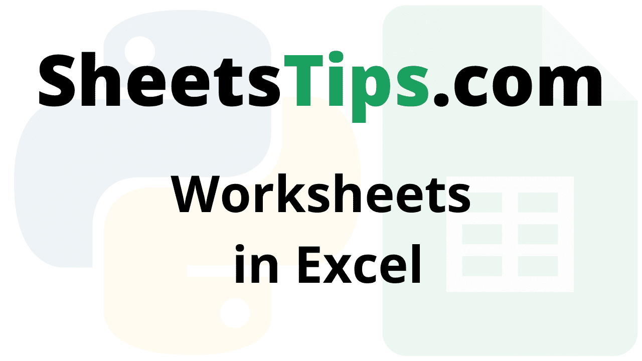 Worksheets in Excel